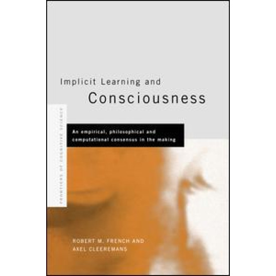 Implicit Learning and Consciousness