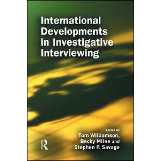 International Developments in Investigative Interviewing