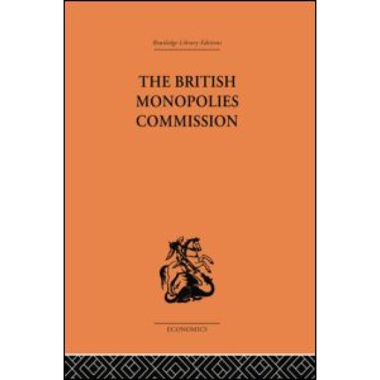 The British Monopolies Commission