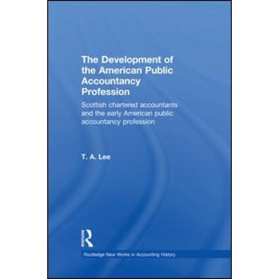 The Development of the American Public Accounting Profession