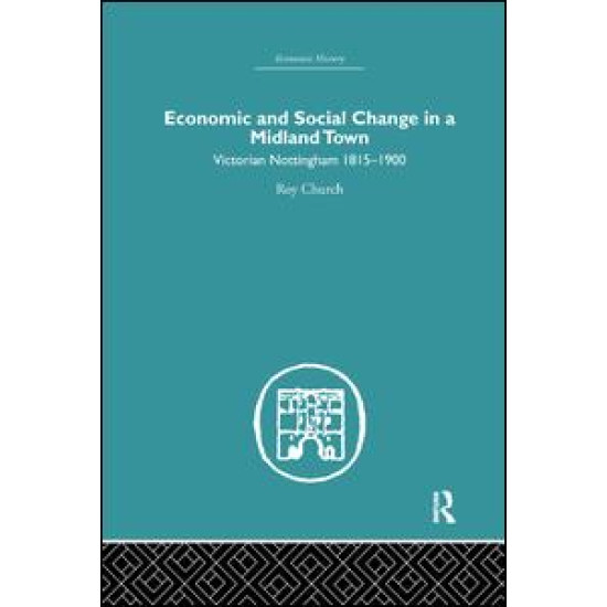 Economic and Social Change in a MIdland Town