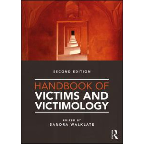 Handbook of Victims and Victimology