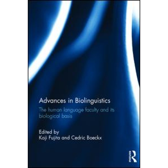 Advances in Biolinguistics