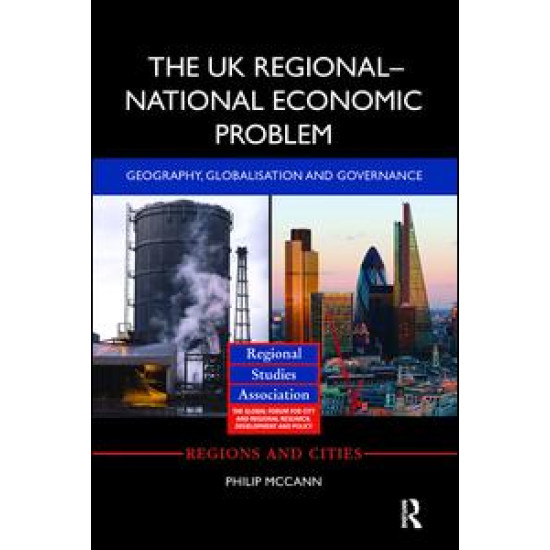 The UK Regional–National Economic Problem