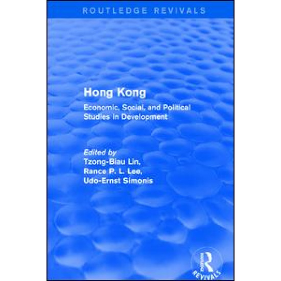 Hong Kong: Economic, Social, and Political Studies in Development, with a Comprehensive Bibliography