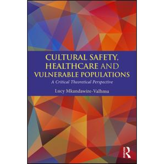 Cultural Safety,Healthcare and Vulnerable Populations