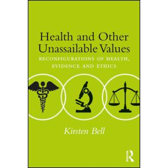 Health and Other Unassailable Values