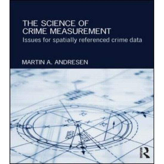 The Science of Crime Measurement