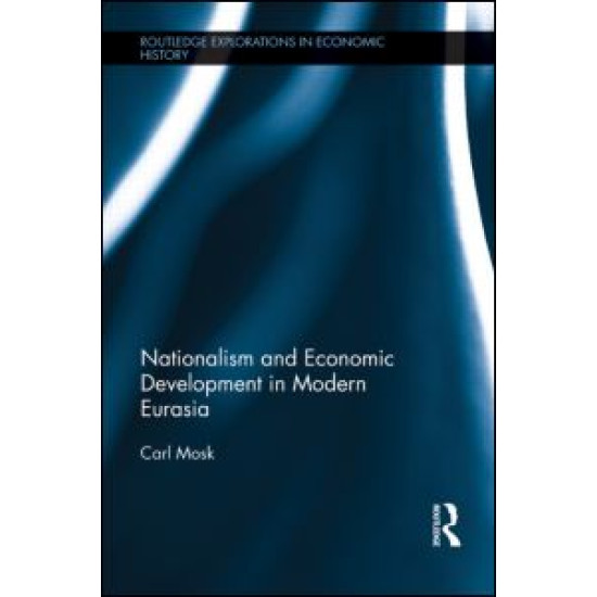 Nationalism and Economic Development in Modern Eurasia