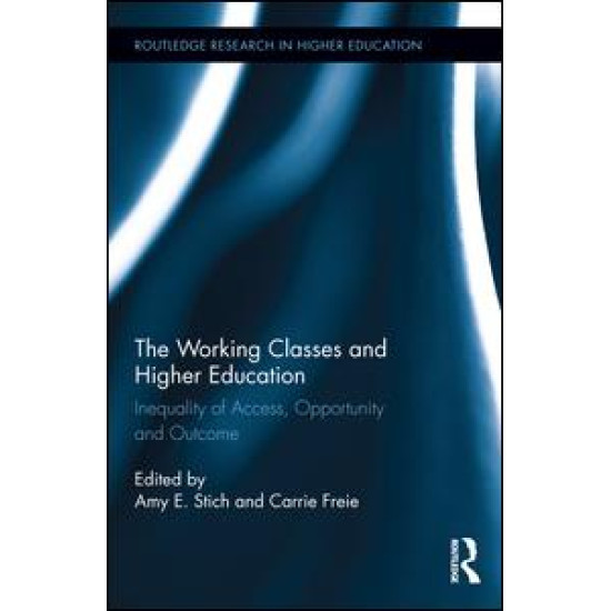 The Working Classes and Higher Education