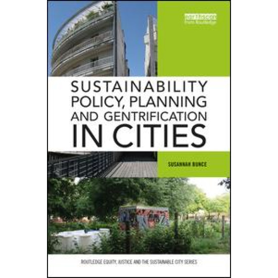 Sustainability Policy, Planning and Gentrification in Cities