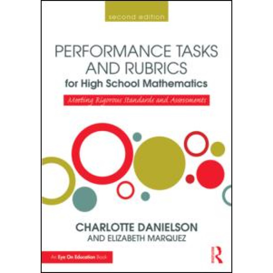 Performance Tasks and Rubrics for High School Mathematics