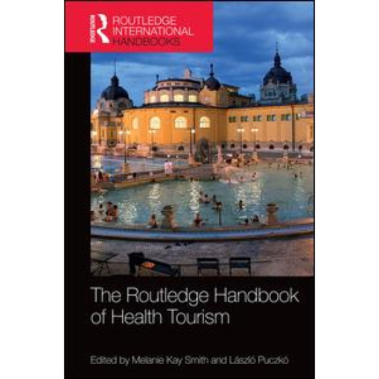 The Routledge Handbook of Health Tourism