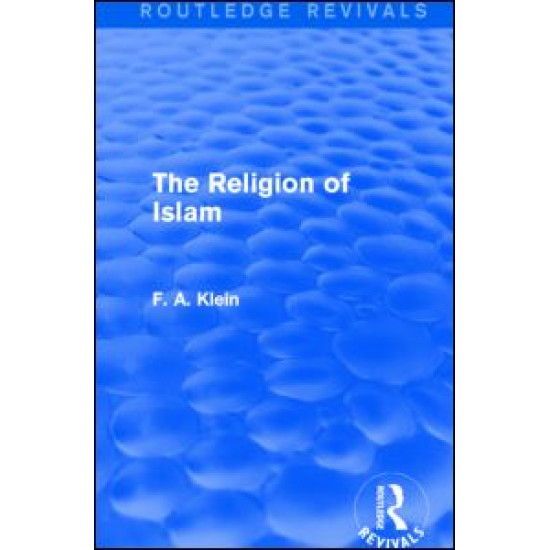 The Religion of Islam (Routledge Revivals)