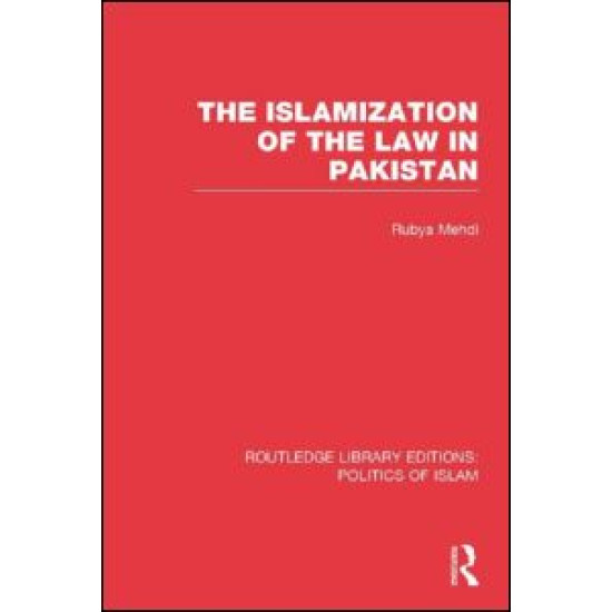 The Islamization of the Law in Pakistan