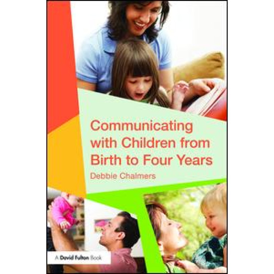 Communicating with Children from Birth to Four Years