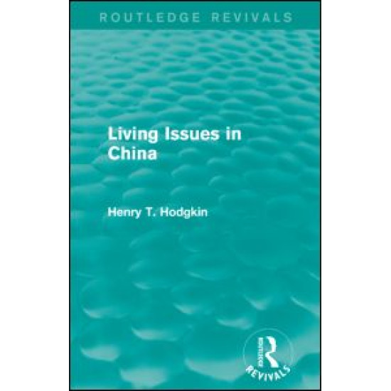 Living Issues in China (Routledge Revivals)