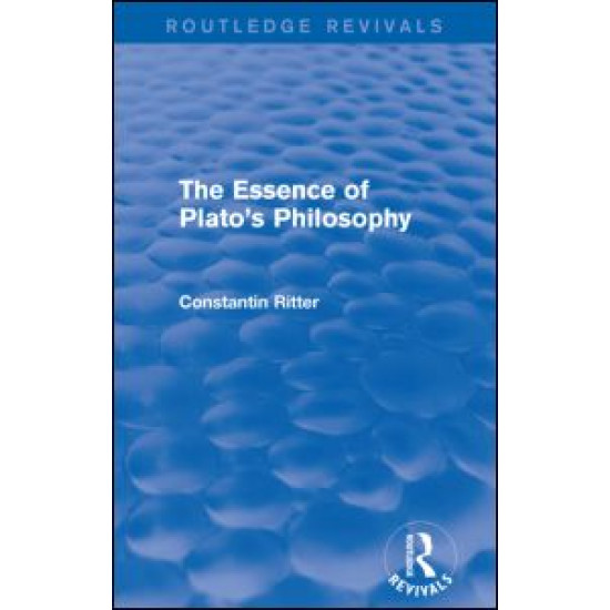 The Essence of Plato's Philosophy (Routledge Revivals)