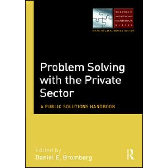 Problem Solving with the Private Sector