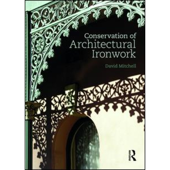 Conservation of Architectural Ironwork