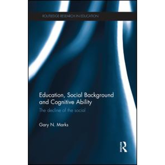Education, Social Background and Cognitive Ability