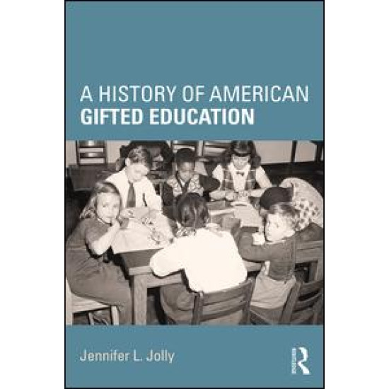 A History of American Gifted Education