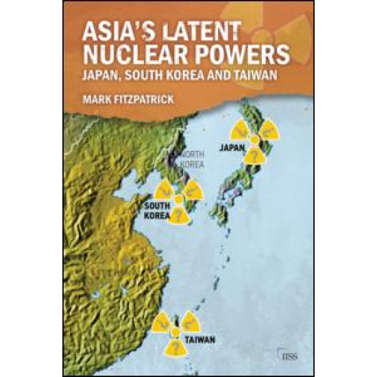 Asia's Latent Nuclear Powers