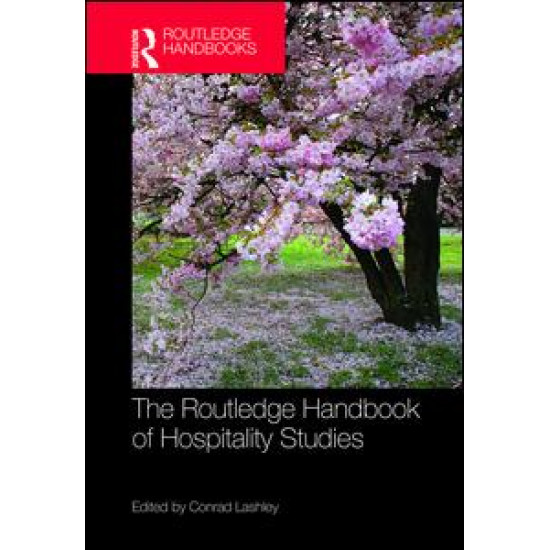 The Routledge Handbook of Hospitality Studies