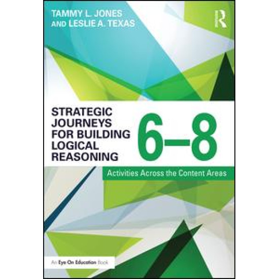 Strategic Journeys for Building Logical Reasoning, 6-8