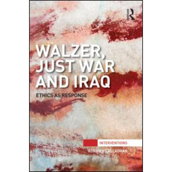 Walzer, Just War and Iraq