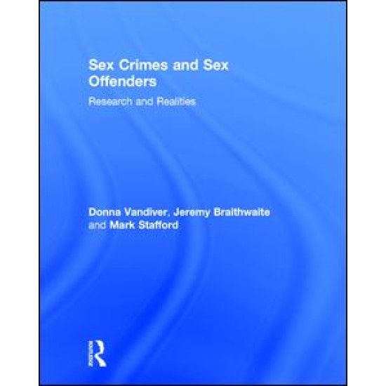 Sex Crimes and Sex Offenders