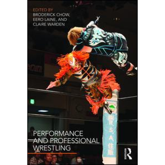 Performance and Professional Wrestling