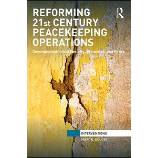 Reforming 21st Century Peacekeeping Operations