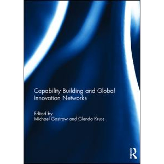 Capability Building and Global Innovation Networks