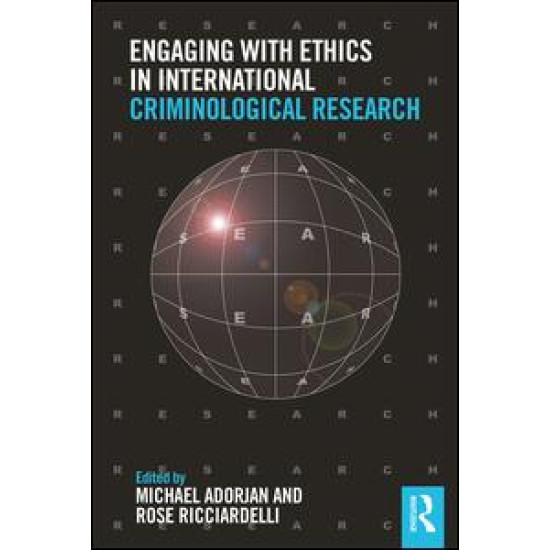 Engaging with Ethics in International Criminological Research