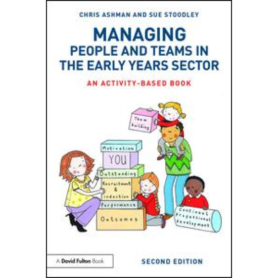 Managing People and Teams in the Early Years Sector