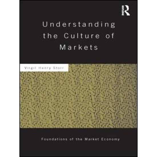 Understanding the Culture of Markets