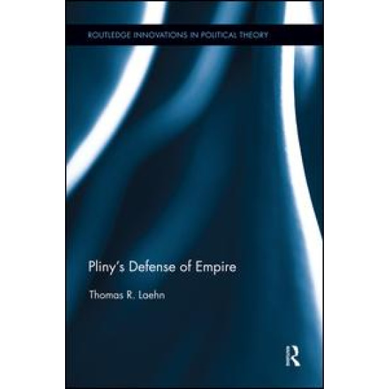 Pliny’s Defense of Empire