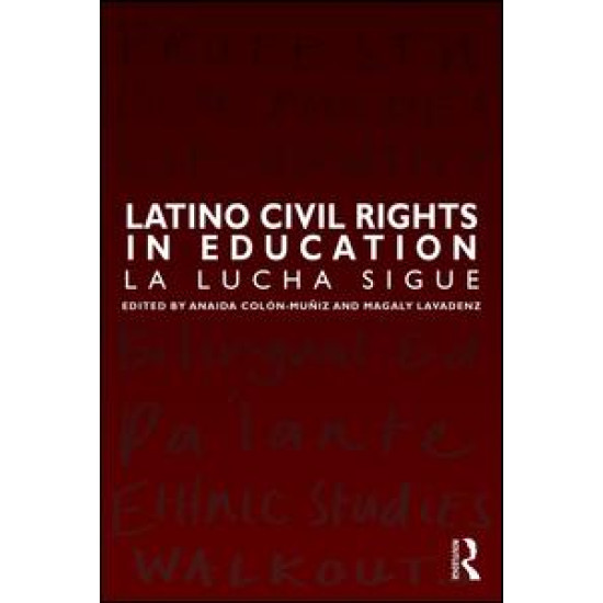 Latino Civil Rights in Education