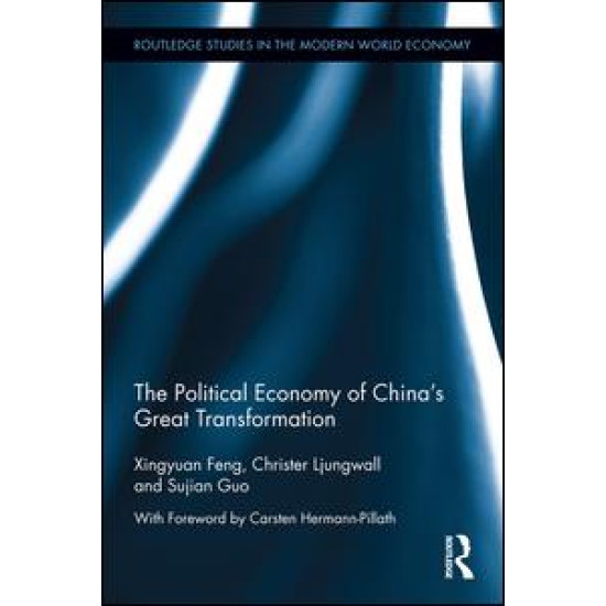 The Political Economy of China's Great Transformation