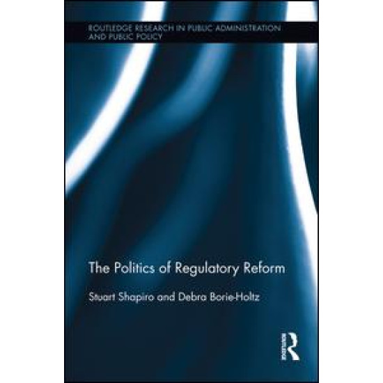 The Politics of Regulatory Reform