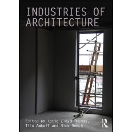 Industries of Architecture