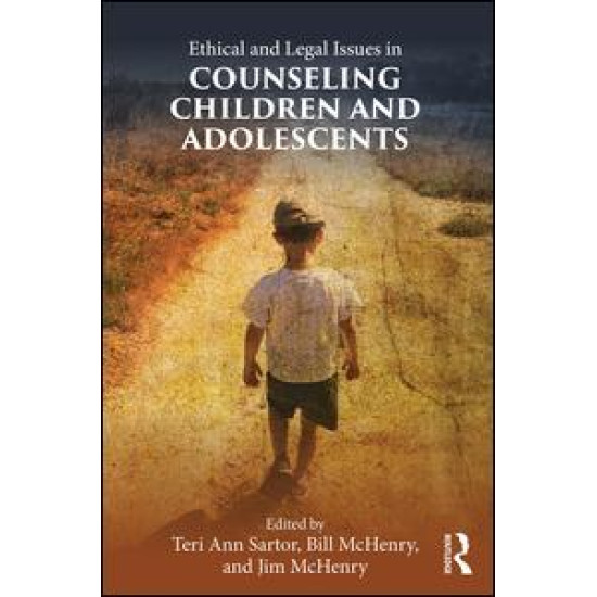 Ethical and Legal Issues in Counseling Children and Adolescents