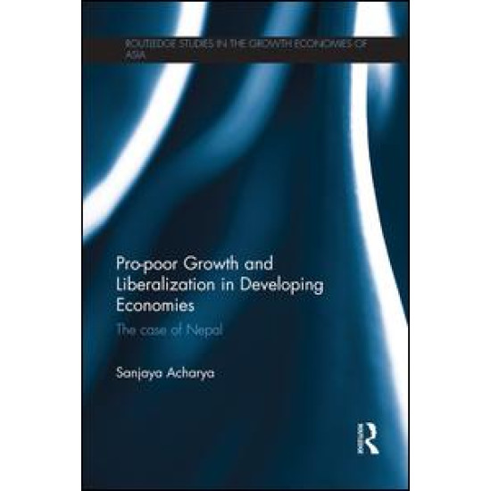 Pro-poor Growth and Liberalization in Developing Economies