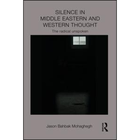 Silence in Middle Eastern and Western Thought