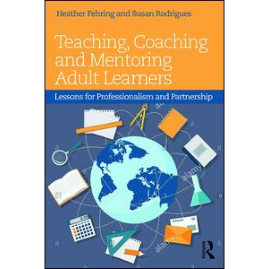 Teaching, Coaching and Mentoring Adult Learners