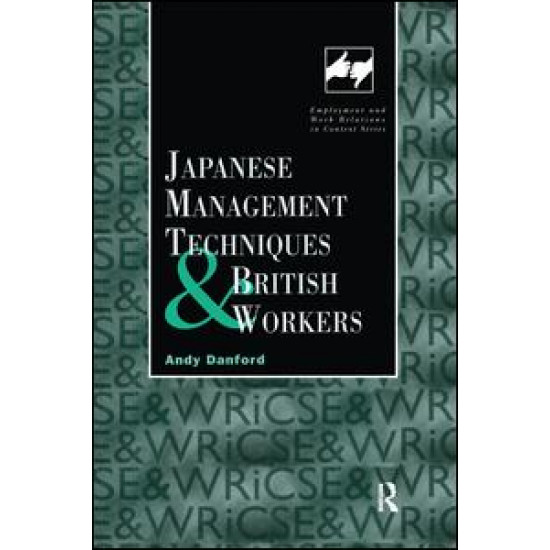 Japanese Management Techniques and British Workers