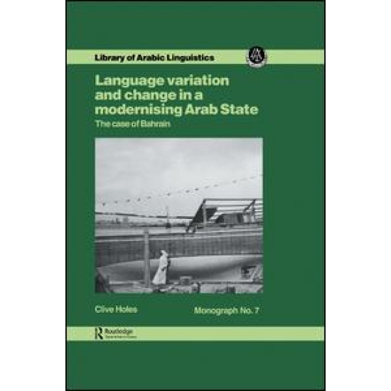 Language Variation And Change In A Modernising Arab State