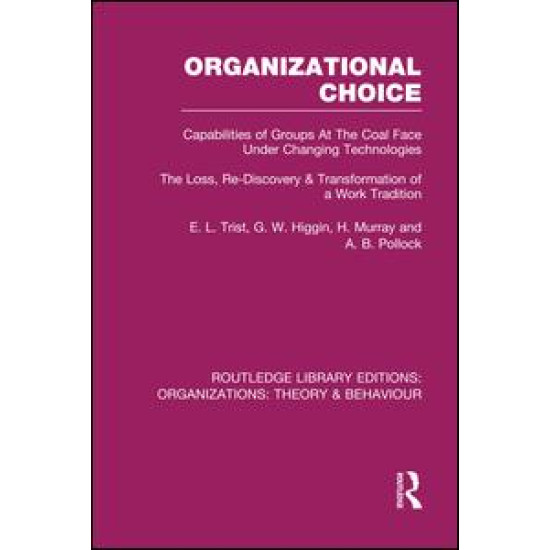Organizational Choice (RLE: Organizations)