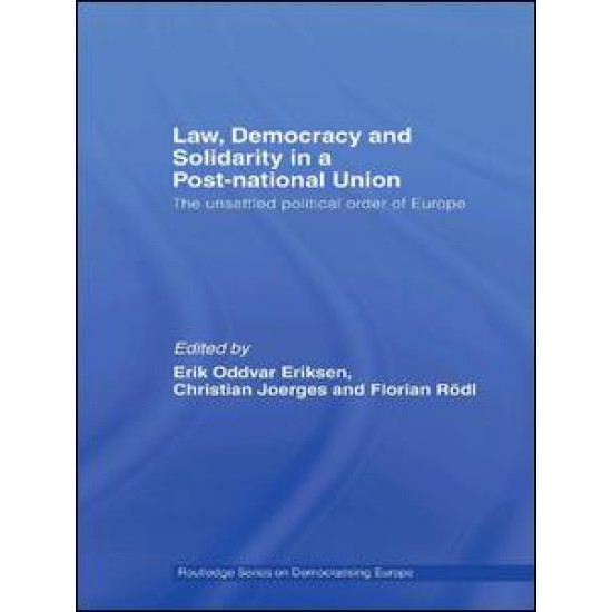 Law, Democracy and Solidarity in a Post-national Union